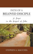 Path of a Beloved Disciple: 31 Days in the Gospel of John