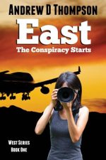 East: The Conspiracy Starts