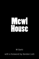 Mewl House