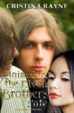 Claimed by the Elven Brothers: Fate (an Elven King Novella Book 2)