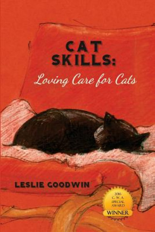 Cat Skills: Loving Care for Cats