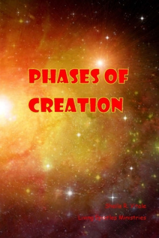 Phases of Creation
