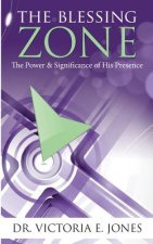 The Blessing Zone: 