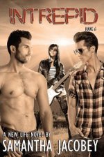 Intrepid: Book 6 of A New Life Series