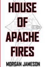 House of Apache Fires