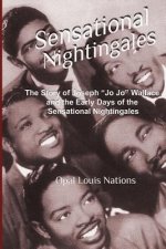 Sensational Nightingales: The Story of Joseph 