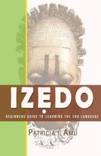 Izedo: Beginners Guide To Learning The Edo Language