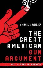 The Great American Gun Argument