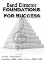 Band Director Foundations for Success