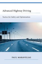 Advanced Highway Driving: Tactics for Safety and Optimization