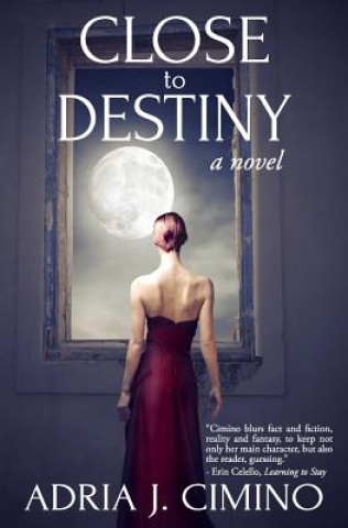 Close to Destiny
