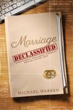 Marriage Declassified: What am I getting into?