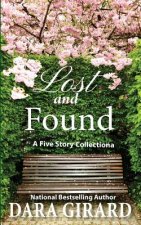Lost and Found: Five Story Collection