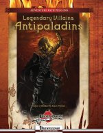 Legendary Villains: Antipaladins