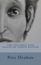 The Divorce and Doom of Simon Pastor
