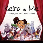 Keira & Me: Homonyms & Homophones