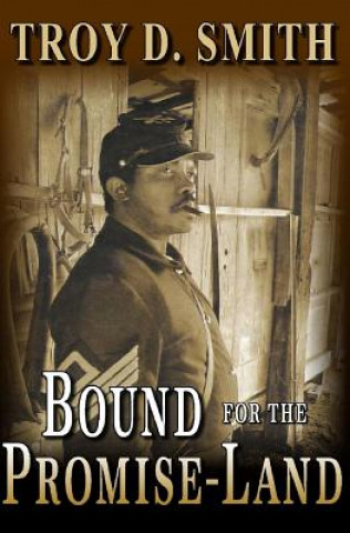 Bound for the Promise-Land