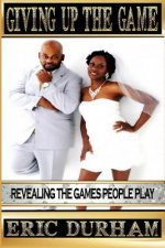 Giving Up The Game: Revealing The Games People Play