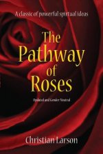 The Pathway of Roses: Updated and Gender-Neutral