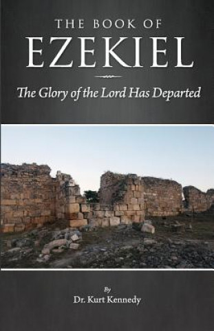 Ezekiel: The Glory of the Lord Has Departed