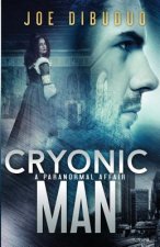 Cryonic Man: A Paranormal Affair