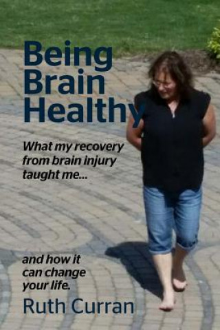 Being Brain Healthy