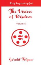 The Vision of Wisdom: Holy Inspired by God