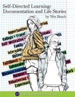 Self-Directed Learning: Documentation and Life Stories