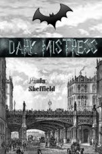 Dark Mistress: A Novel of Dracula