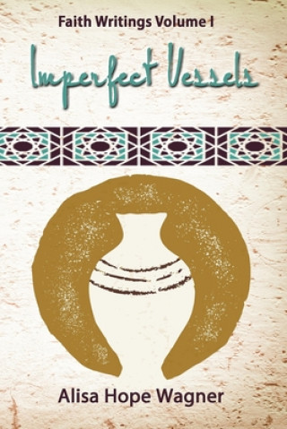 Imperfect Vessels