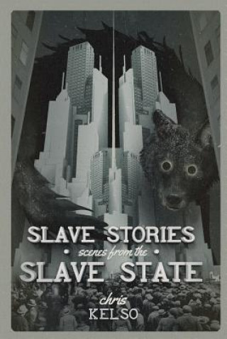 Slave Stories: Scenes from the Slave State