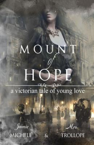 Mount of Hope: A Victorian Tale of Young Love
