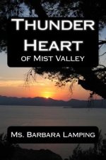 Thunder Heart: Of Mist Valley