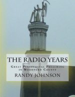 The Radio Years: Pentecostal Preaching in Woodford County