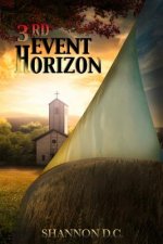 3rd Event Horizon: Part 1 - For this Cause