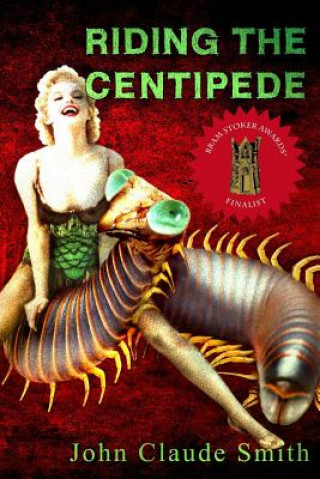 Riding the Centipede