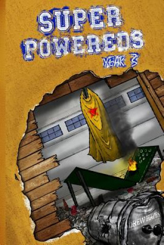 Super Powereds: Year 3