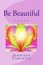 Be Beautiful