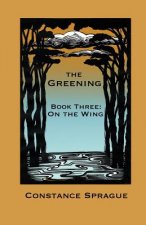 The Greening: On The Wing