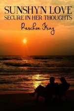 SunShyn Love: Secure In Her Thoughts