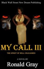 My Call III