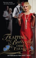Trapping The Butterfly
