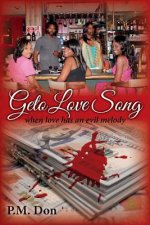 The Geto Love Song: when love has an evil melody