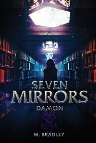 Seven Mirrors: Damon