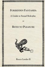 Forbidden Fantasies: A Guide to Sexual Role-play