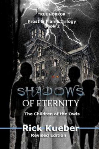 Shadows of Eternity: The Children of the Owls