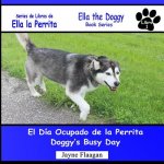 El Día Ocupado de la Perrita