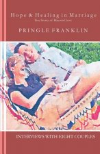 Hope & Healing in Marriage: True Stories of Renewed Love