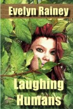 Laughing Humans: a Science Fiction Romance