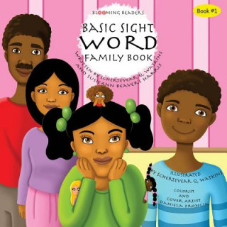Blooming Readers-Basic Sight Word Family Book